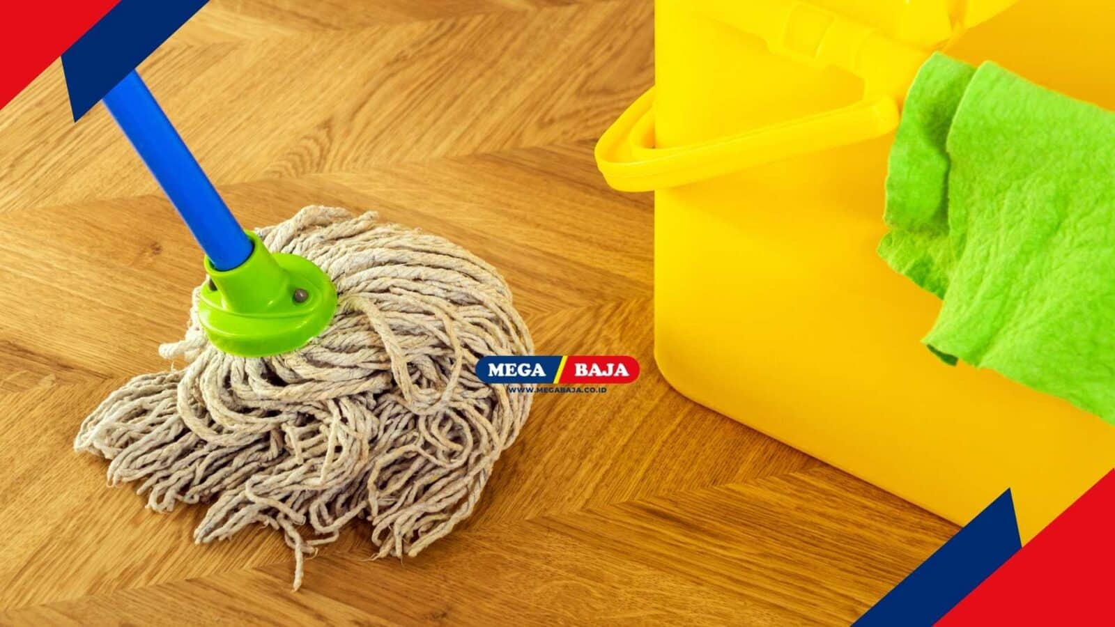 Metode Tepat Membersihkan Berbagai Jenis Lantai