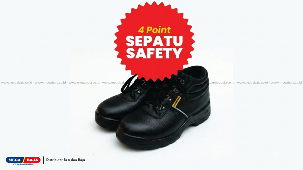 4 Poin: Sepatu Safety Mega Baja