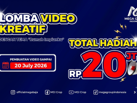 LOMBA VIDEO "RUMAH IMPIANKU" BERSAMA MEGA BAJA: Setiap Rumah Impian Punya Ceritanya