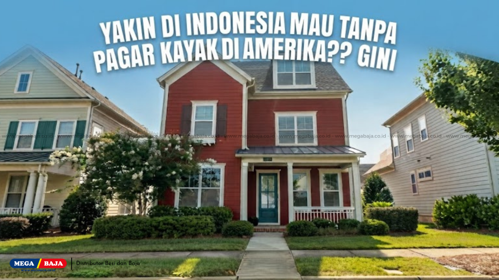YAKIN DI INDONESIA MAU TANPA PAGAR KAYAK RUMAH RUMAH DI AMERIKA SERIKAT ?
