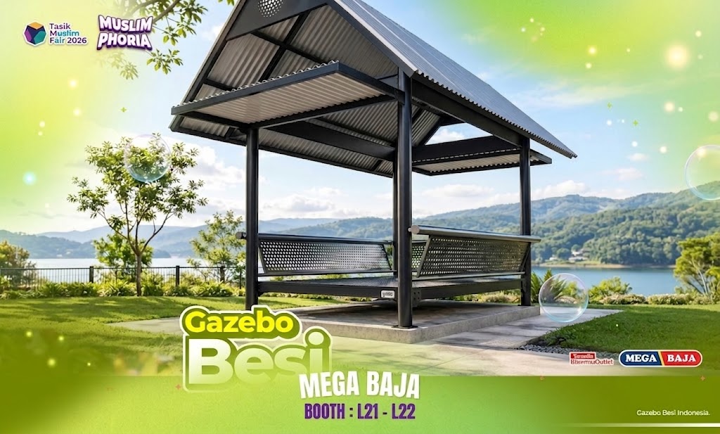 Mega Baja Siap Hiasi Tasik Muslim Fair 2026: Hadirkan Inovasi Gazebo Besi "GABES" yang Kokoh dan Modern !!