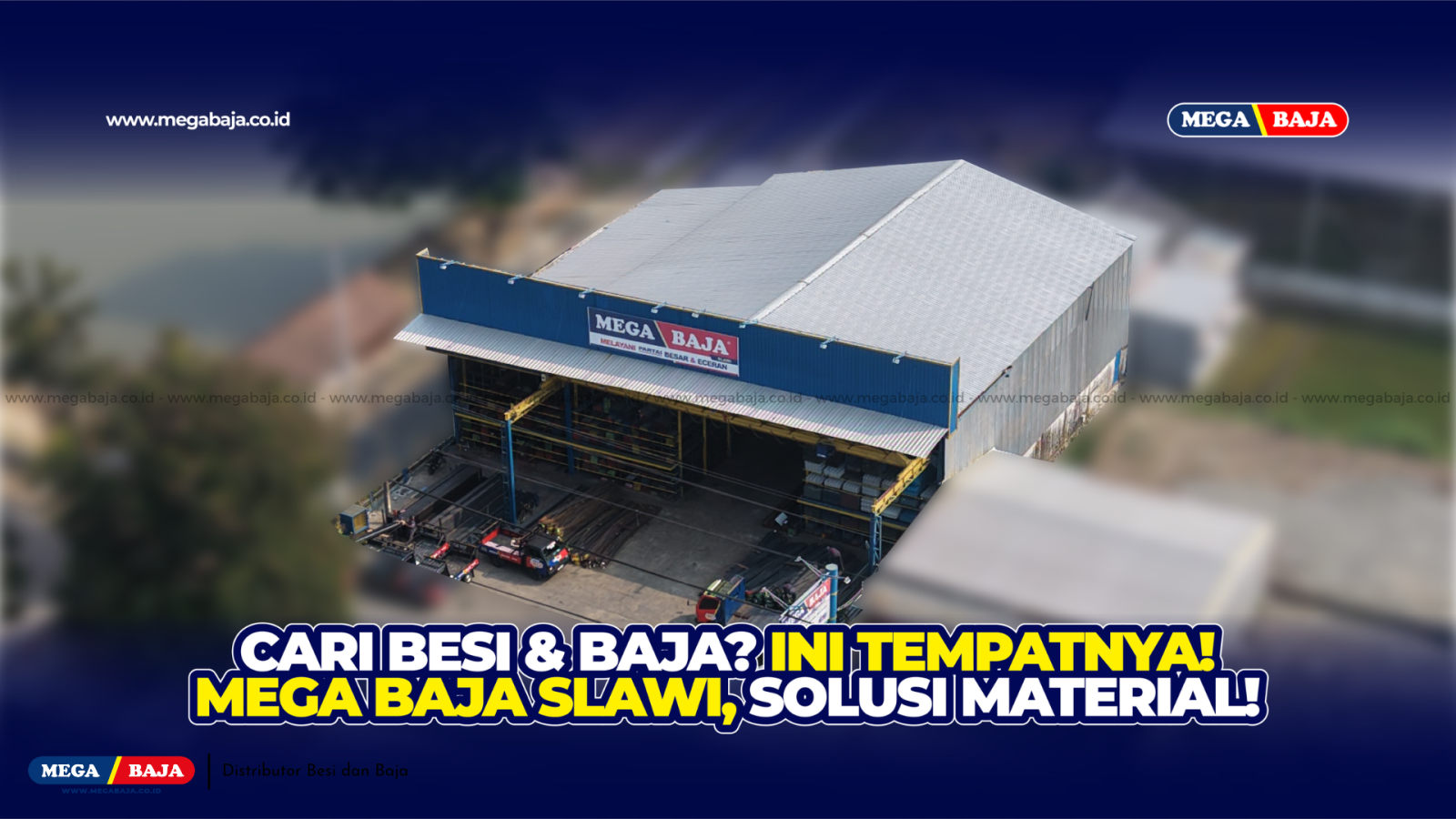 Mega Baja Slawi | Pusat Besi, Baja Ringan & Material Konstruksi Lengkap di Slawi
