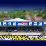 REVIEW MEGA BAJA TEMANGGUNG : Pusat Besi & Material Konstruksi Lengkap di TEMANGGUNG !!