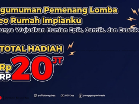 Pengumuman Pemenang Lomba Video Rumah Impianku !! : Waktunya Wujudkan Hunian Epik, Cantik, dan Estetik !