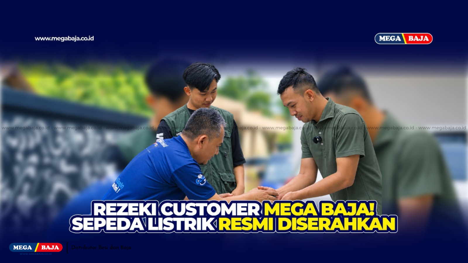 DAPAT SEPEDA LISTRIK GRATIS! Penyerahan Hadiah untuk Customer Mega Baja Cilegon !